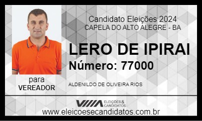 Candidato LERO DE IPIRAI 2024 - CAPELA DO ALTO ALEGRE - Eleições