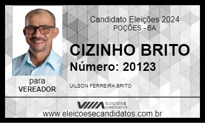 Candidato CIZINHO BRITO 2024 - POÇÕES - Eleições