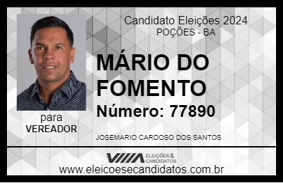 Candidato MÁRIO DO FOMENTO 2024 - POÇÕES - Eleições