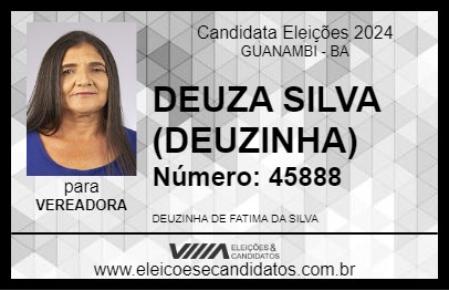 Candidato DEUZA SILVA (DEUZINHA) 2024 - GUANAMBI - Eleições