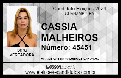 Candidato CASSIA MALHEIROS 2024 - GUANAMBI - Eleições