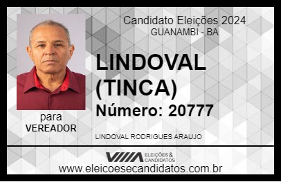 Candidato LINDOVAL (TINCA) 2024 - GUANAMBI - Eleições