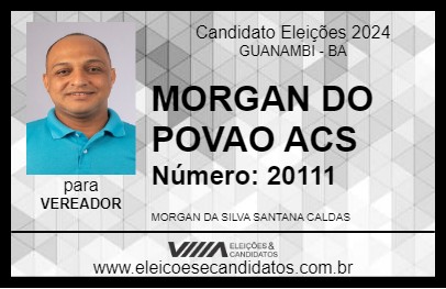 Candidato MORGAN DO POVÃO 2024 - GUANAMBI - Eleições