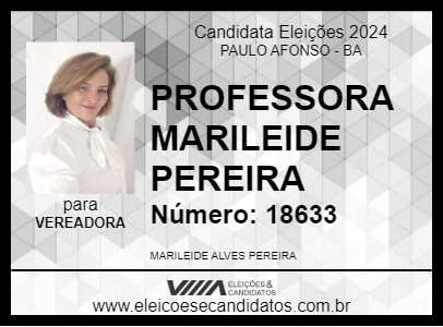 Candidato PROFESSORA MARILEIDE PEREIRA 2024 - PAULO AFONSO - Eleições