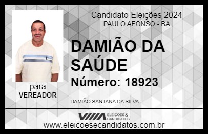 Candidato DAMIÃO DA SAÚDE 2024 - PAULO AFONSO - Eleições