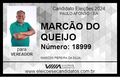 Candidato MARCÃO DO QUEIJO 2024 - PAULO AFONSO - Eleições