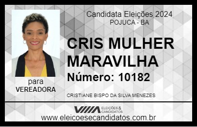 Candidato CRIS MENEZES 2024 - POJUCA - Eleições