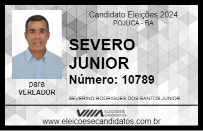 Candidato SEVERO JUNIOR 2024 - POJUCA - Eleições