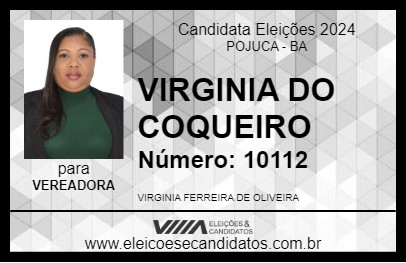 Candidato VIRGINIA DO COQUEIRO 2024 - POJUCA - Eleições