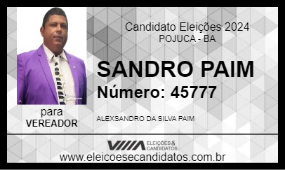 Candidato SANDRO PAIM 2024 - POJUCA - Eleições