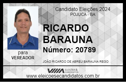 Candidato RICARDO BARAUNA 2024 - POJUCA - Eleições