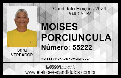 Candidato MOISES PORCIUNCULA 2024 - POJUCA - Eleições