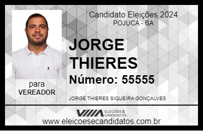 Candidato JORGE THIERES 2024 - POJUCA - Eleições