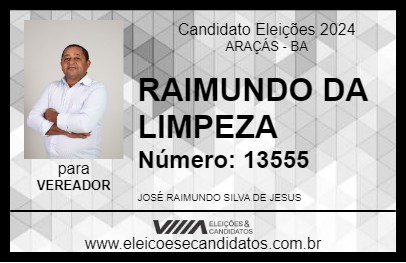 Candidato RAIMUNDO DA LIMPEZA 2024 - ARAÇÁS - Eleições