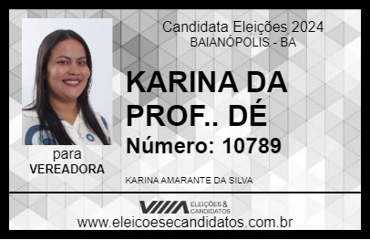 Candidato KARINA DA PROF.. DÉ 2024 - BAIANÓPOLIS - Eleições