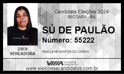 Candidato SÚ DE PAULÃO 2024 - IBICOARA - Eleições