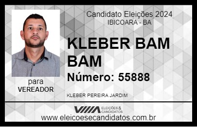 Candidato KLEBER BAM BAM 2024 - IBICOARA - Eleições