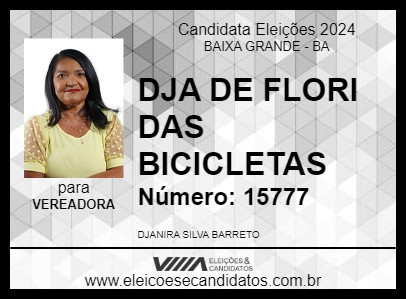 Candidato DJA DE FLORI DAS BICICLETAS 2024 - BAIXA GRANDE - Eleições