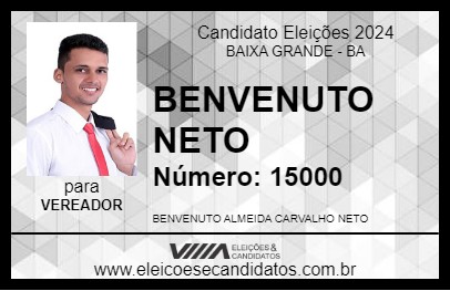 Candidato BENVENUTO NETO 2024 - BAIXA GRANDE - Eleições