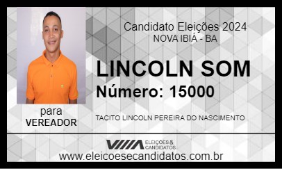 Candidato LINCOLN SOM 2024 - NOVA IBIÁ - Eleições