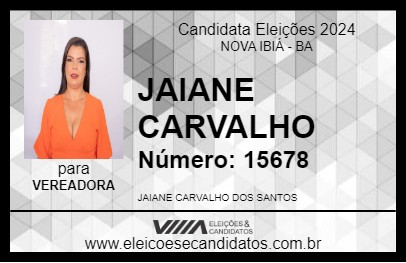 Candidato JAIANE CARVALHO 2024 - NOVA IBIÁ - Eleições