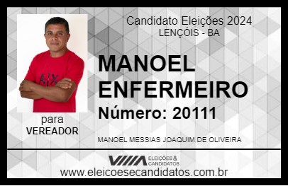 Candidato MANOEL ENFERMEIRO 2024 - LENÇÓIS - Eleições