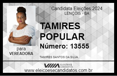 Candidato TAMIRES POPULAR 2024 - LENÇÓIS - Eleições