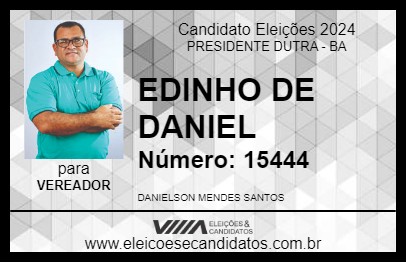 Candidato EDINHO DE DANIEL 2024 - PRESIDENTE DUTRA - Eleições