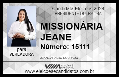 Candidato MISSIONÁRIA JEANE 2024 - PRESIDENTE DUTRA - Eleições