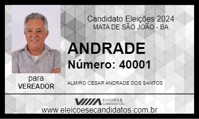 Candidato ANDRADE 2024 - MATA DE SÃO JOÃO - Eleições