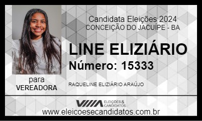 Candidato LINE ELIZIÁRIO 2024 - CONCEIÇÃO DO JACUÍPE - Eleições