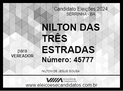 Candidato NILTON DAS TRÊS ESTRADAS 2024 - SERRINHA - Eleições