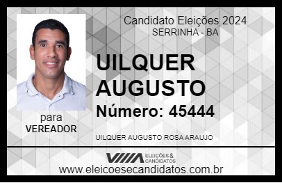 Candidato UILKER AUGUSTO 2024 - SERRINHA - Eleições