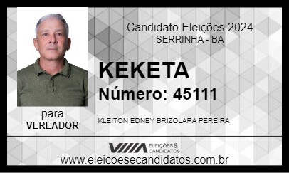 Candidato KEKETA 2024 - SERRINHA - Eleições