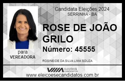 Candidato ROSE DE JOÃO GRILO 2024 - SERRINHA - Eleições