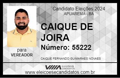 Candidato CAIQUE DE JOIRA 2024 - APUAREMA - Eleições