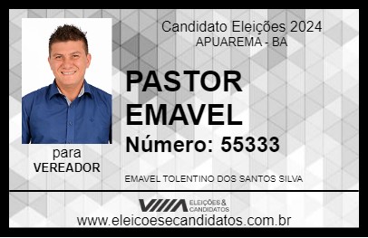 Candidato PASTOR EMAVEL 2024 - APUAREMA - Eleições