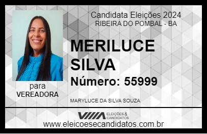 Candidato MERILUCE SILVA 2024 - RIBEIRA DO POMBAL - Eleições