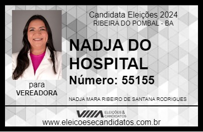 Candidato NADJA DO HOSPITAL 2024 - RIBEIRA DO POMBAL - Eleições