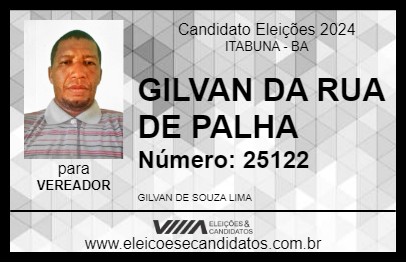 Candidato GILVAN DA RUA DE PALHA 2024 - ITABUNA - Eleições