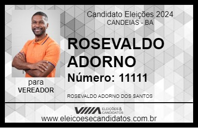 Candidato ROSEVALDO ADORNO 2024 - CANDEIAS - Eleições