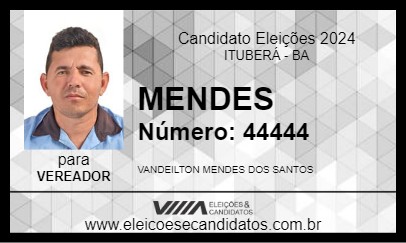 Candidato MENDES 2024 - ITUBERÁ - Eleições