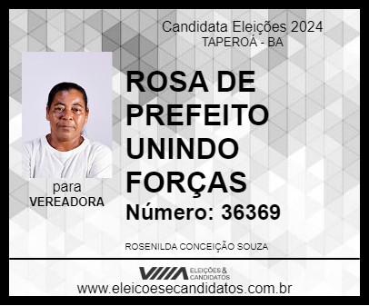 Candidato ROSA DE PREFEITO UNINDO FORÇAS 2024 - TAPEROÁ - Eleições