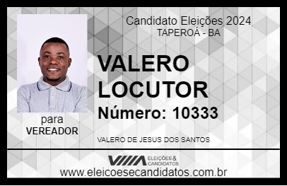 Candidato VALERO LOCUTOR 2024 - TAPEROÁ - Eleições