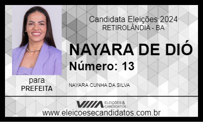 Candidato NAYARA DE DIÓ 2024 - RETIROLÂNDIA - Eleições