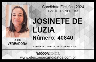 Candidato JOSINETE DE LUZIA 2024 - CASTRO ALVES - Eleições