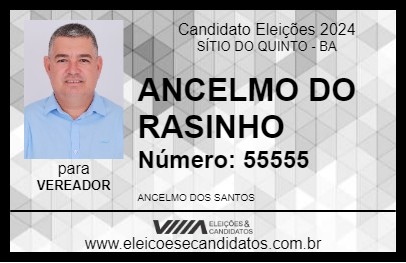 Candidato ANCELMO DO RASINHO 2024 - SÍTIO DO QUINTO - Eleições