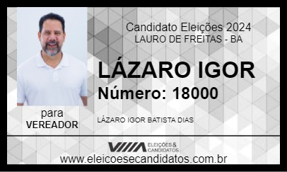 Candidato LÁZARO IGOR 2024 - LAURO DE FREITAS - Eleições