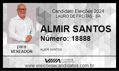 Candidato ALMIR SANTOS 2024 - LAURO DE FREITAS - Eleições