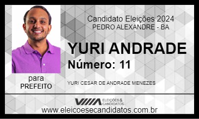 Candidato YURI ANDRADE 2024 - PEDRO ALEXANDRE - Eleições